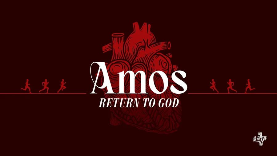Amos: Return to God