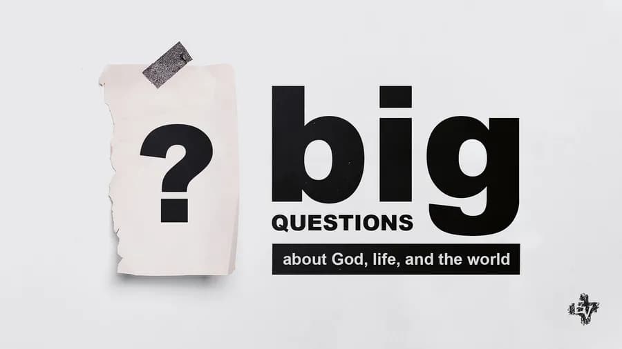 Big Questions