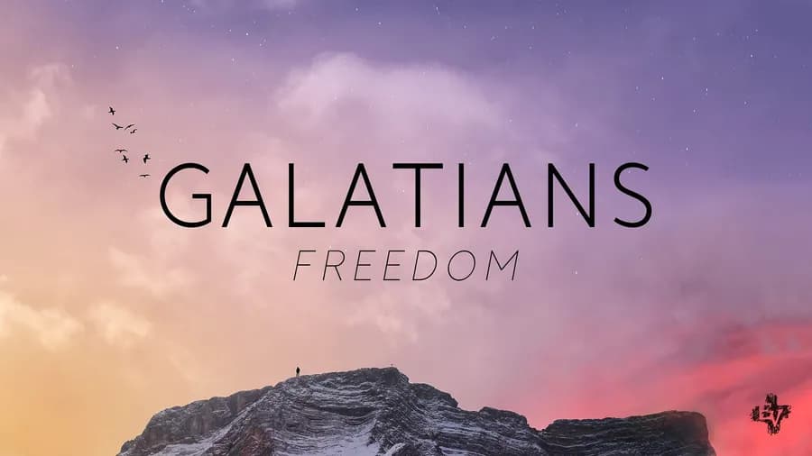 Galatians: Freedom