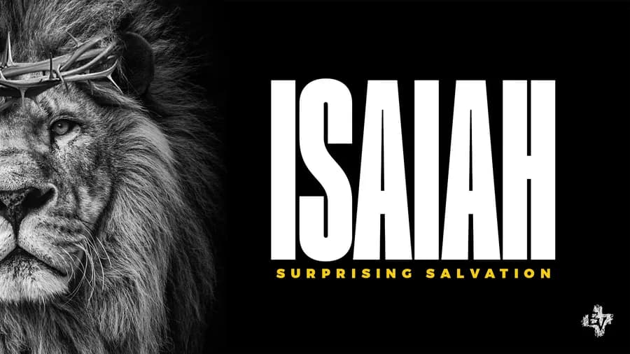 Isaiah: Surprising Salvation