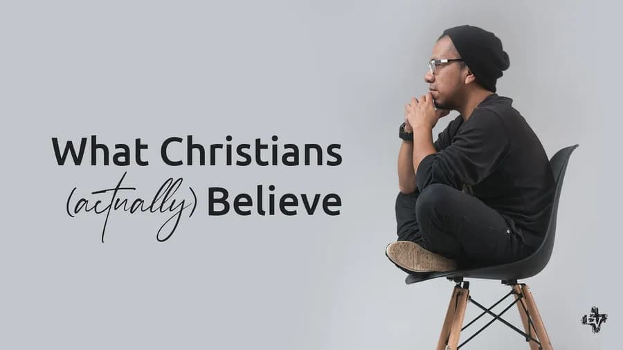 What Christians Actually Believe