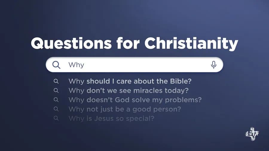 Why: Questions for Christianity